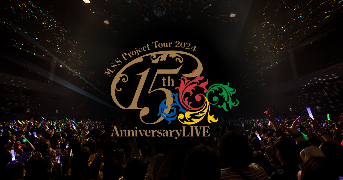 M.S.S Project Tour 2024 15th Anniversary LIVE