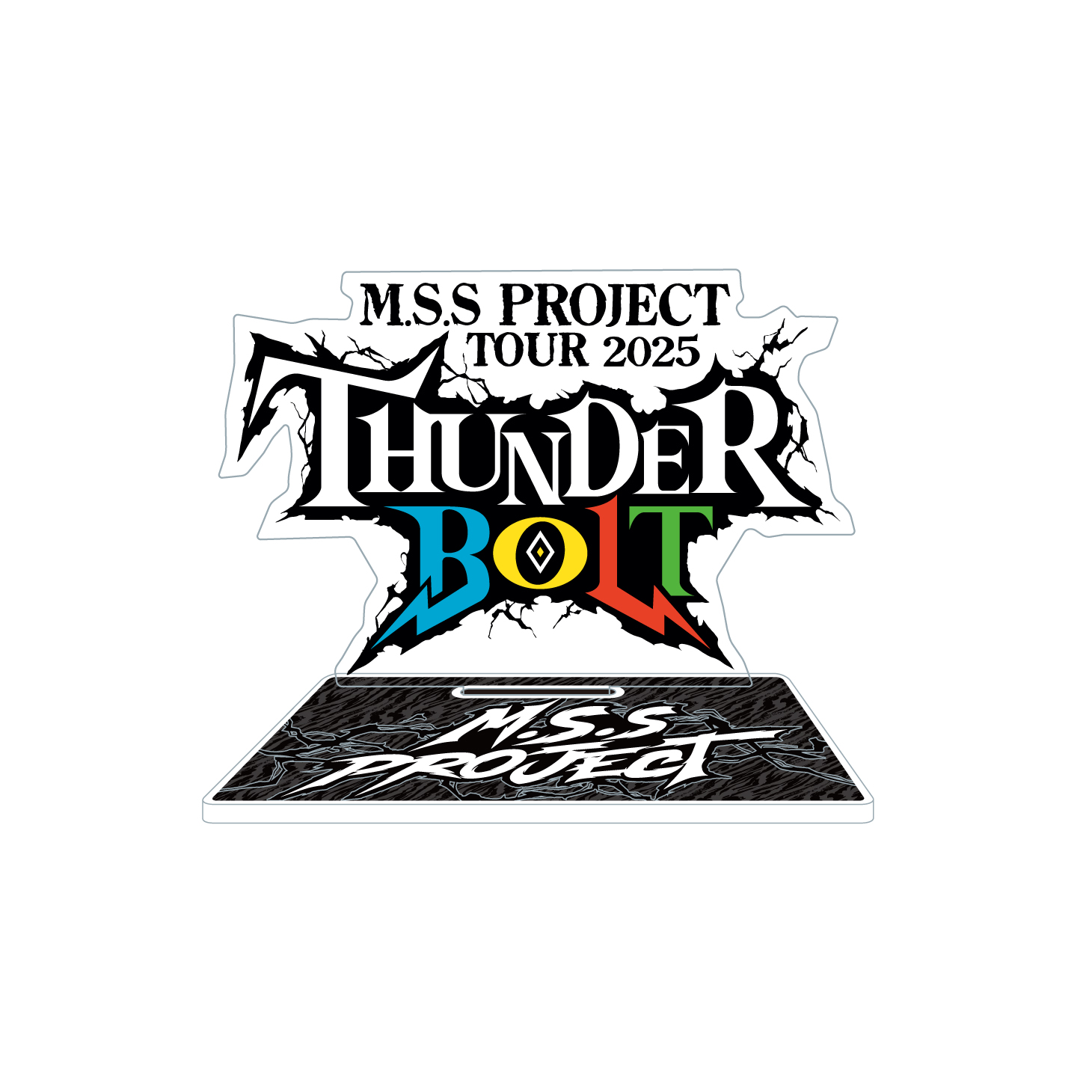 M.S.S Project Tour 2025 サンダーボルト